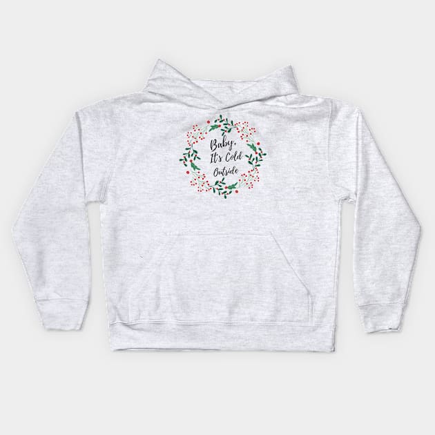 It's Cold Kids Hoodie by Honu Art Studio